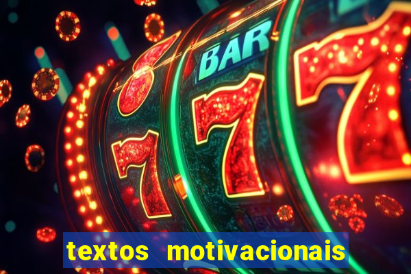 textos motivacionais para equipes